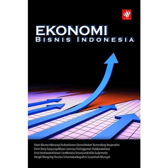BUKU BEST SELLER / BUKU MURAH / BUKU Ekonomi Bisnis Indonesia - Edwin Basmar, Bonaraja Purba 2021