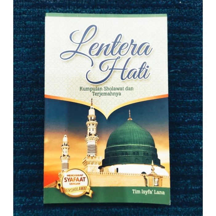 Buku LENTERA HATI -Kumpulan Sholawat dan Terjemahnya