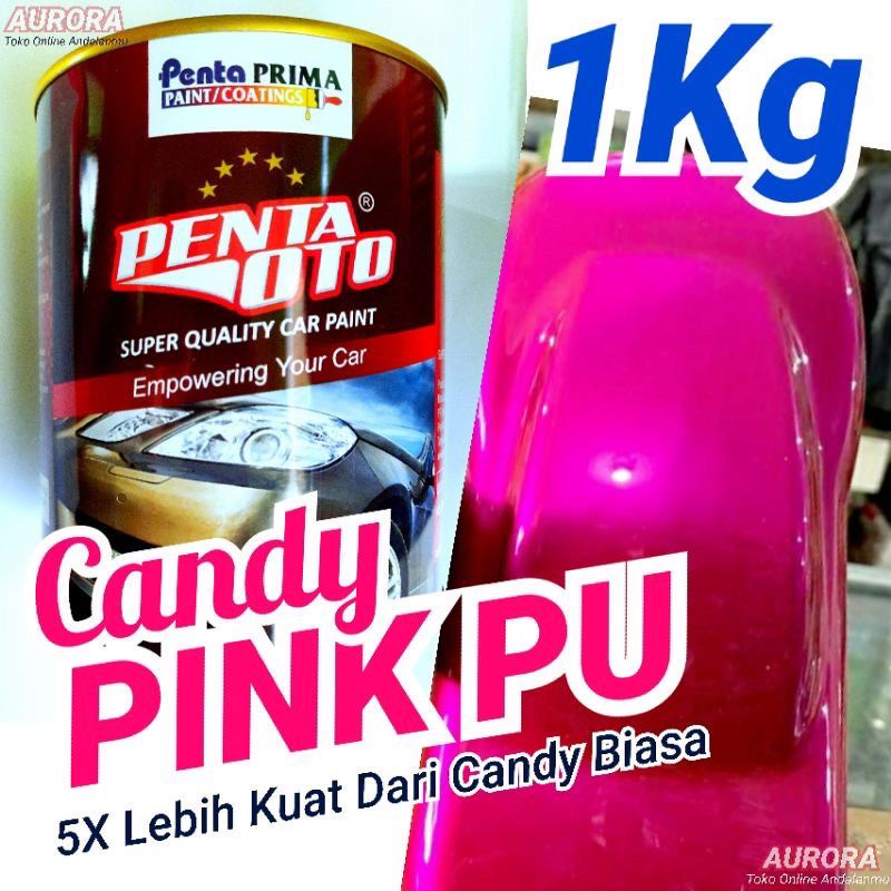 Cat Penta Oto PU Candy Pink 1kg Candytone Merah Muda Duco Duko Otomotif
