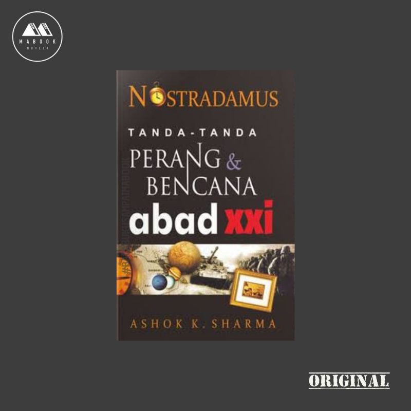 Nostradamus Tanda-Tanda Perang & Bencana Abad XXI — Ashok K.Sharma (100% ORI)