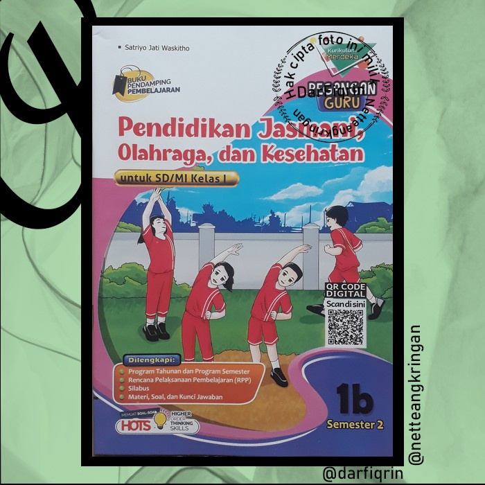 Pegangan Guru PJOK Penjas Kelas 1 4 Semester 2 SD/MI KURMER-HOTS