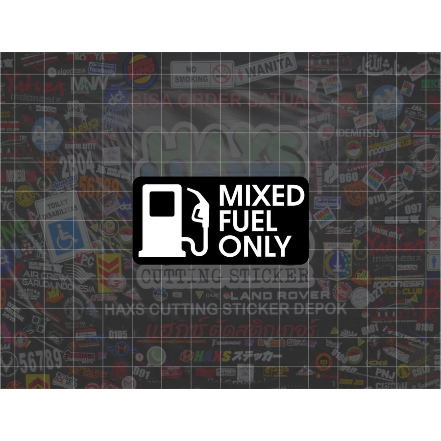 Cutting Sticker Mixed Fuel Only Ukuran 6 Cm Untuk Motor Mobil