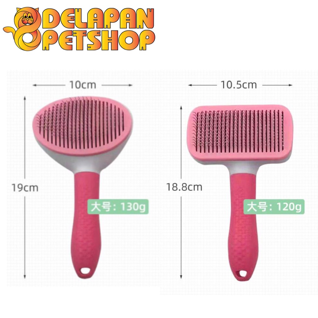 Premium Quality Self Cleaning Pet Brush / Sisir Tombol Kucing Anjing