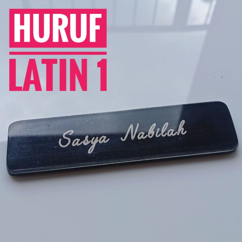 Name Tag Papan Nama Huruf Latin 1