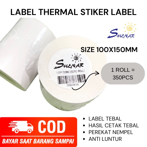 SHENAR THERMAL LABEL 100x150 Isi 350 PCSThermal Paper Roll/Lipat Lebih Tebal