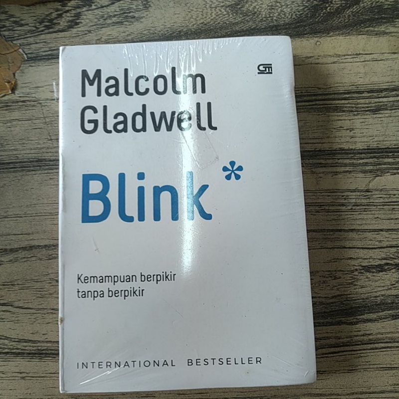 Blink * - Malcolm Gladwell