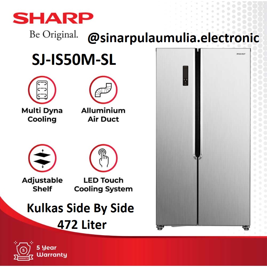 Sharp Kulkas 2 Pintu Side by Side 472 Liter Inverter - SJ-IS50M-SL / SJ IS50M SL / IS 50M 50 SJIS50M