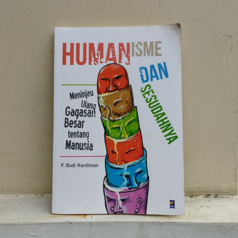 Jual Humanisme Dan Sesudahnya - F. Budi Hardiman (bekas) | Shopee Indonesia