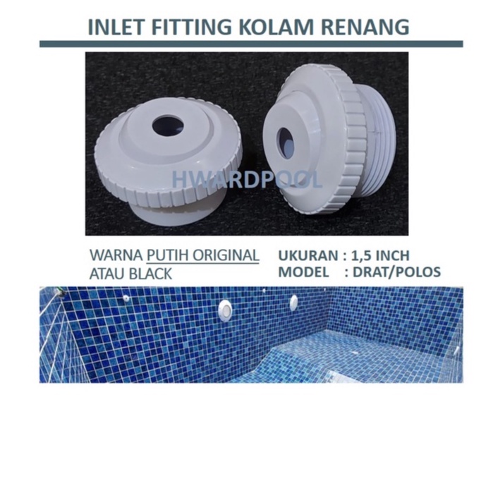 Inlet Fitting - Wall Inlet Kolam Renang - Inlet Kolam Renang - Nozel Kolam Renang 1.5 INCH