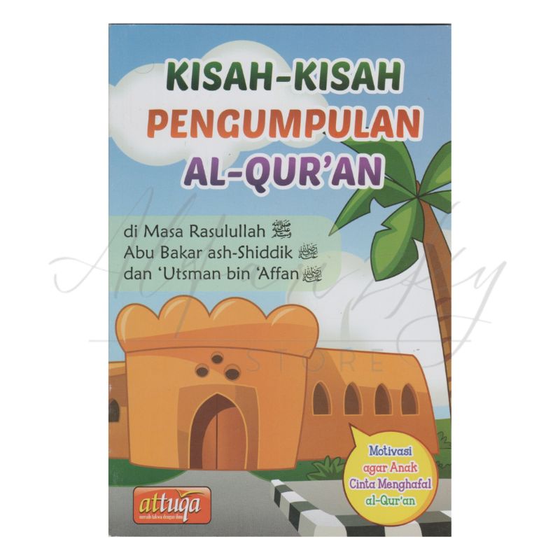 Kisah-Kisah Pengumpulan Al Quran