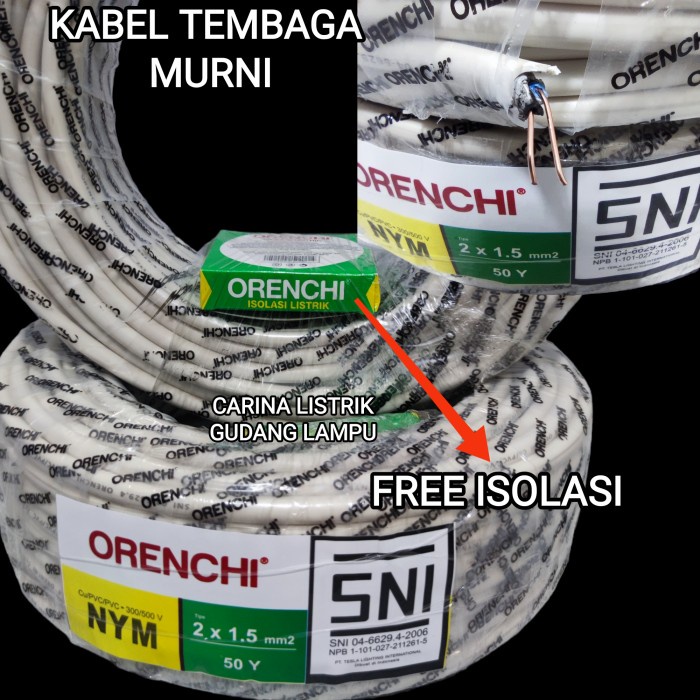 Roll Orenchi Kabel Listrik Nym 2X1.5 Tembaga Murni Sni 50 Yard Bagus