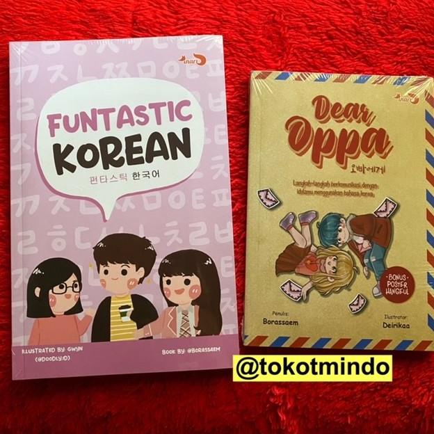 

Paket 2 buku : DEAR OPPA dan FUNTASTIC KOREAN (Borassaem)