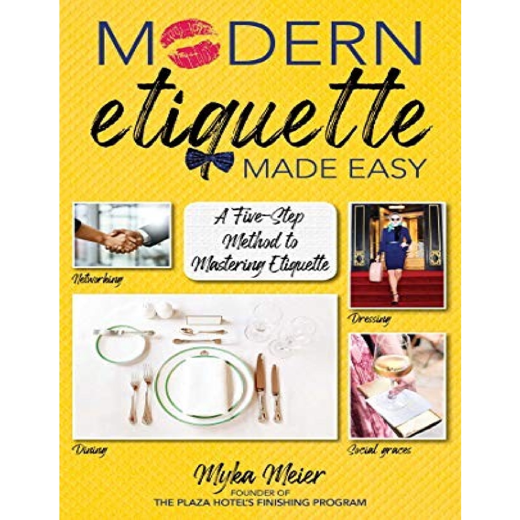Jual Modern Etiquette Made Easy by Myka Meier Shopee Indonesia