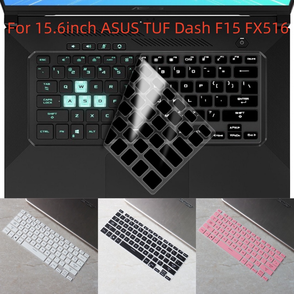 Untuk 15.6inch ASUS TUF Dash F15 FX516P FX516PM FX516PR FX516 PR FX516 2021 Notebook Silikon Tahan Air Debu-Bukti Penutup Keyboard Laptop Pelindung Kulit