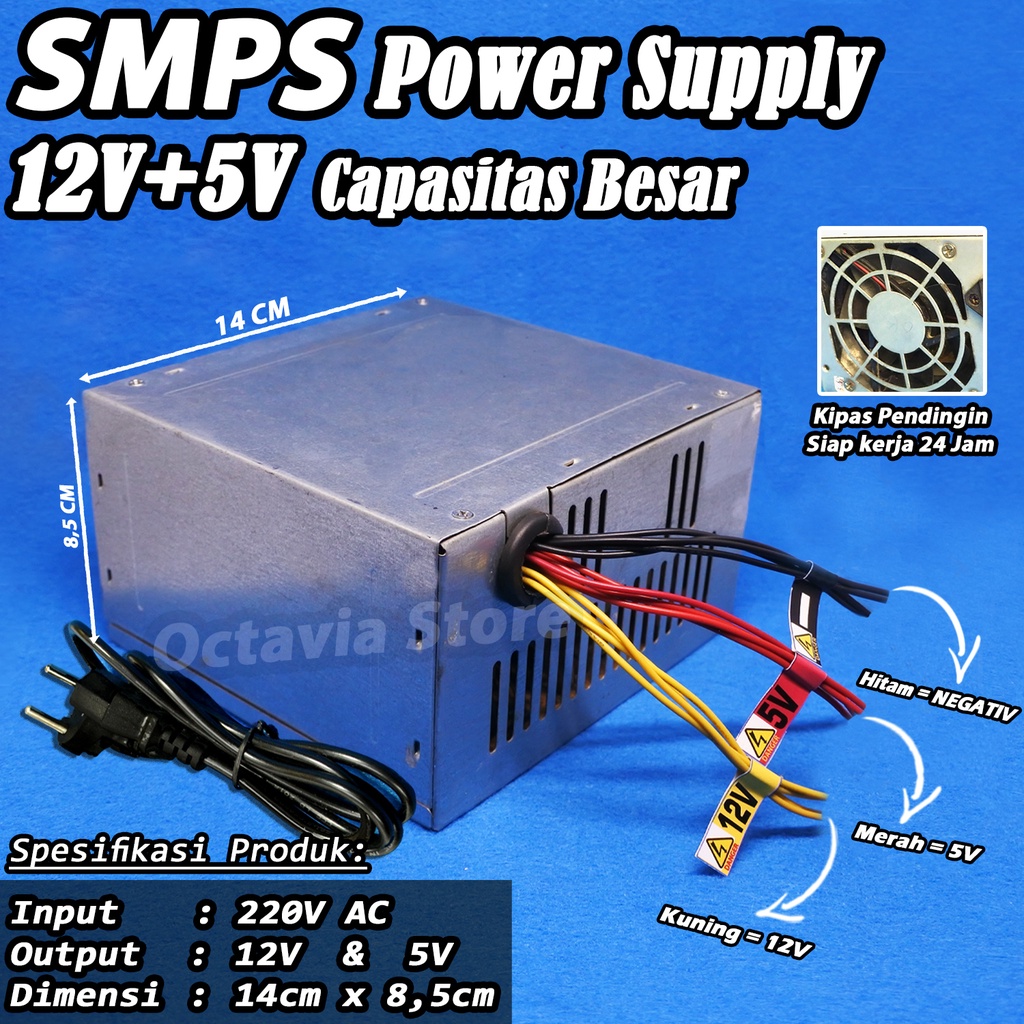 SMPS Power Supply 12V + 5V Kapasitas Besar