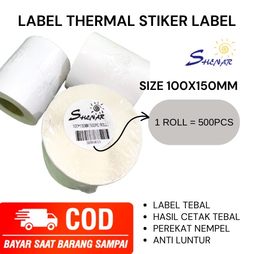 SHENAR THERMAL LABEL 100x150 Isi 500pc Thermal Paper Roll/Lipat Lebih Tebal