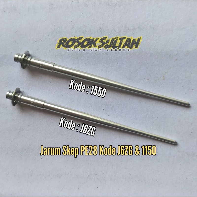 Jarum Skep PE 28 kode J6ZG dan 1550
