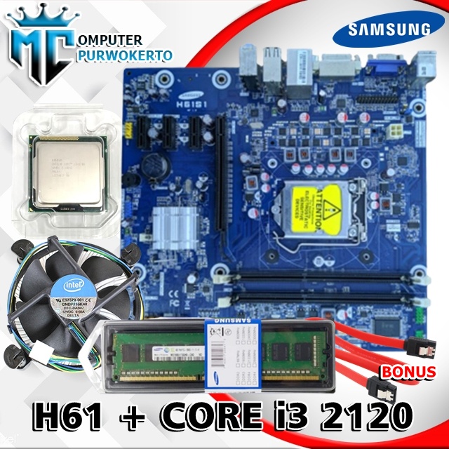 Paket Mainboard H61 Samsung Dan Processor I3 2120 Soket 1155 Dan Ram 4Gb DDR3 Dan FAN INTEL