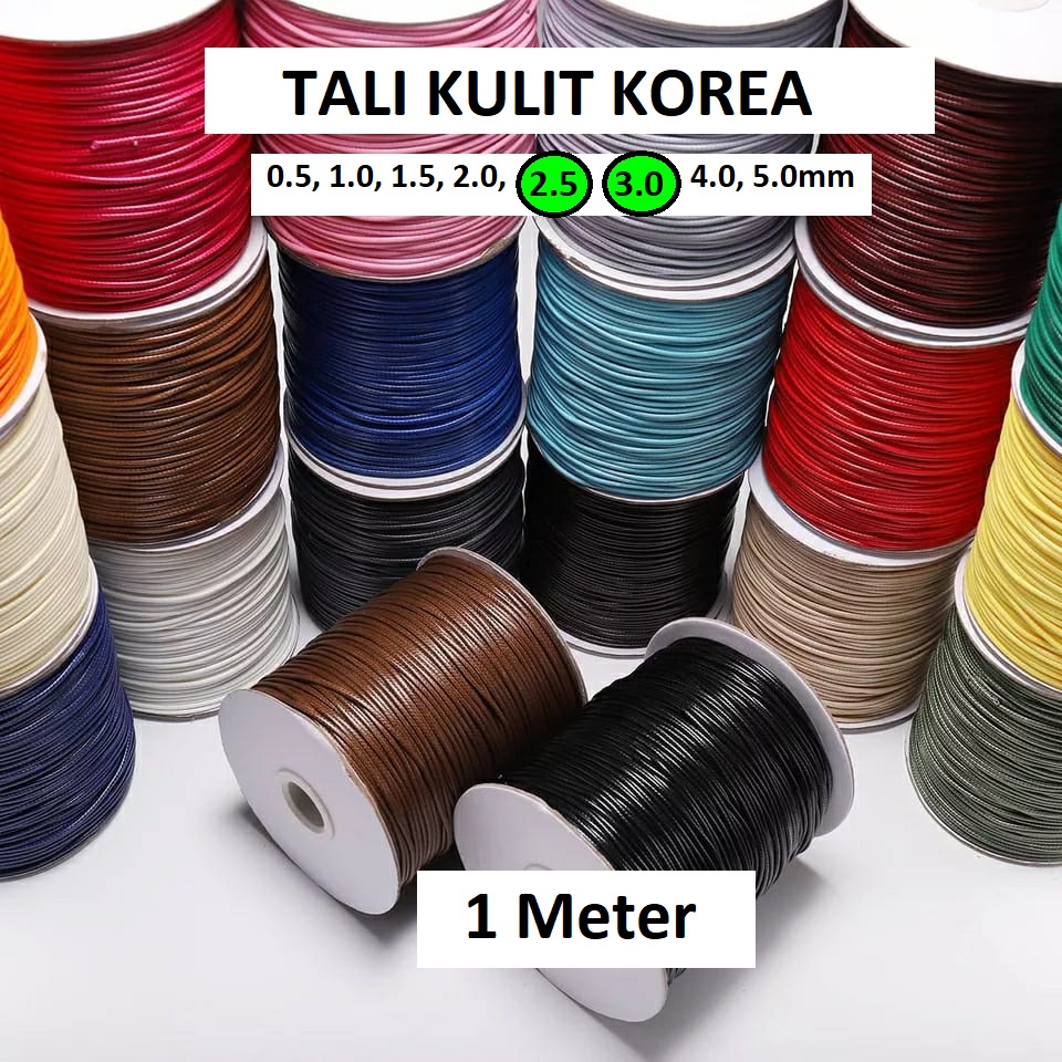 Tali Korea Wax Cord/Tali Kulit Korea/Tali Gelang Glossy Korea Untuk DIY uk 2.5mm-3mm Harga/1 Meter