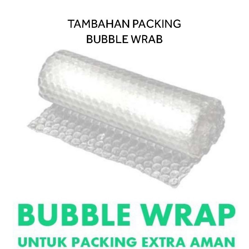 

BUBBLE WRAB TAMBAHAN PACKING SUPAYA AMAN DALAM PENGIRIMAN DAN TIDAK RETAK