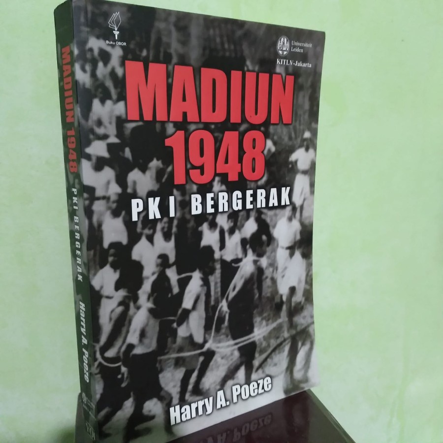 MADIUN 1948 PKI BERGERAK - BY HARRY A POEZE ORIGINAL LANGKA