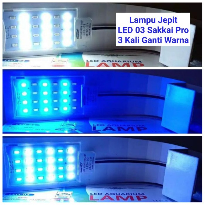Lampu Jepit SAKKAI PRO LED 03 LED Aquarium 3 Mode Warna Biru Putih LED VIEW GANTUNG AQUARIUM