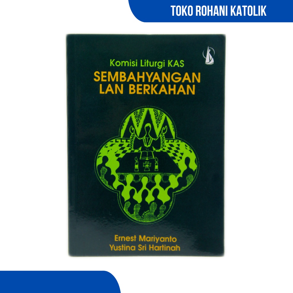 SEMBAHYANGAN LAN BERKAHAN / BUKU DOA LINGKUNGAN BAHASA JAWA / BUKU DOA KATOLIK