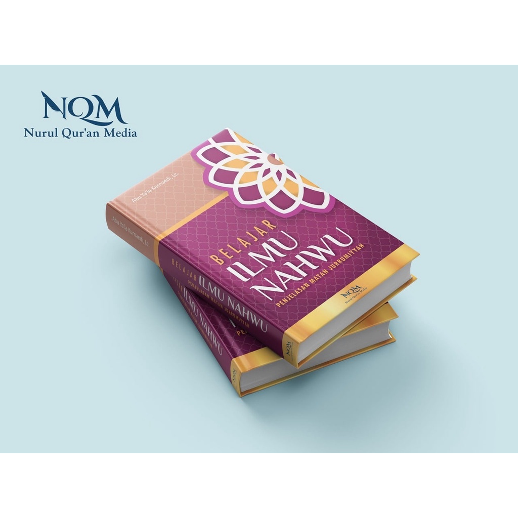 

BELAJAR ILMU NAHWU - Disertai Penjelasan Matan Jurrumiyyah - Nurul Quran Media - toko buku yahya