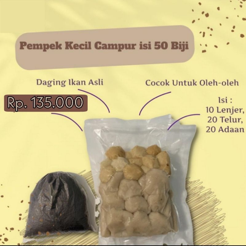 

Pempek Asli Palembang Campur isi 50pcs *tanpa kulit