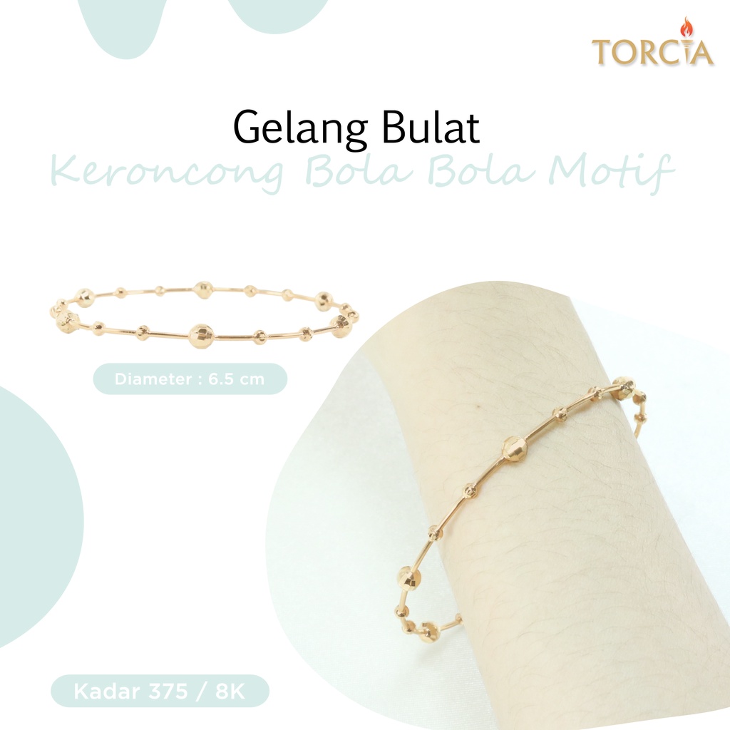 Gelang Bulat Emas Asli Keroncong Bola Motif Kadar 375 Torcia