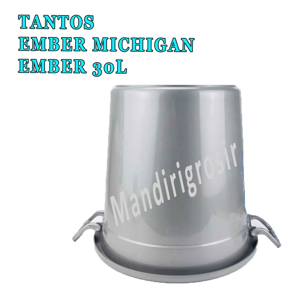 Ember Michigan * Tantos * Ember+Tutup Plastik * Ember Serbaguna 30 Liter