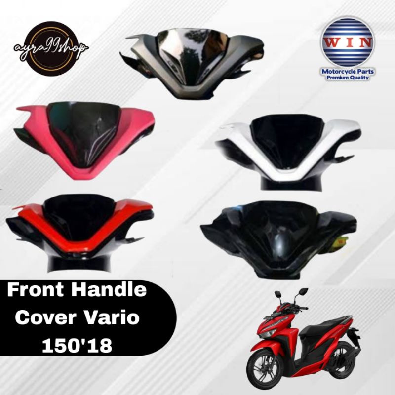 Batok Depan Front Handle Cover Honda Vario All New 125/150 2018 Merk Win