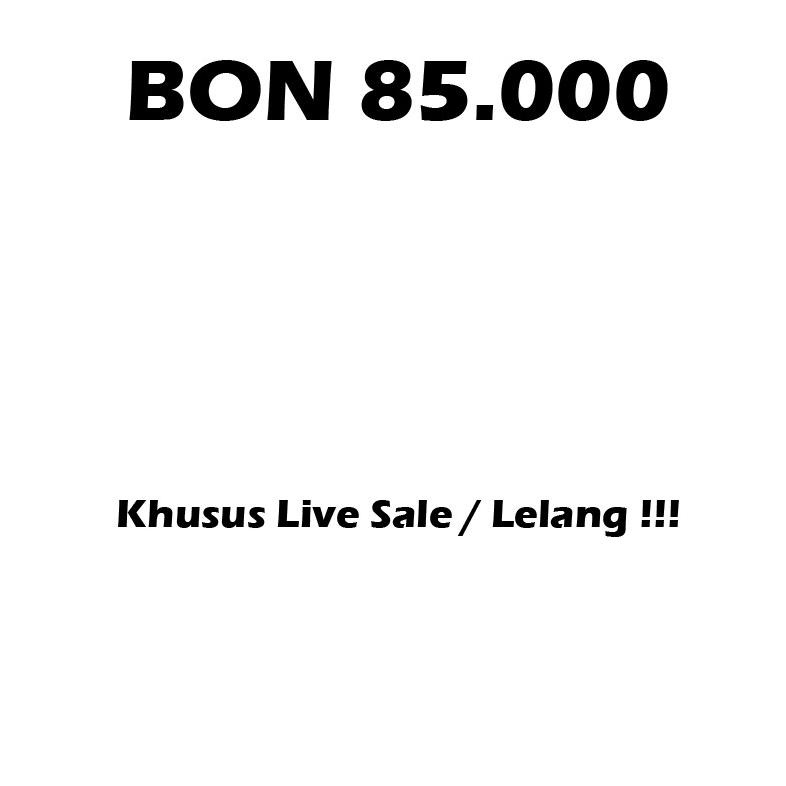 

BISA COD BON - 85.000 (KHUSUS MOTIF BARU).