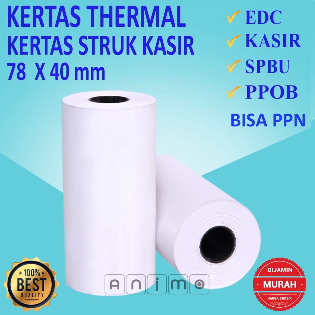 

KERTAS THERMAL - KERTAS STRUK KASIR 78 X 40 MM