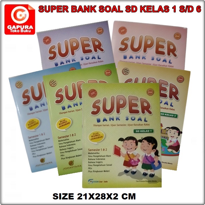 

SUPER BANK SOAL SD KELAS 1 S/D 6