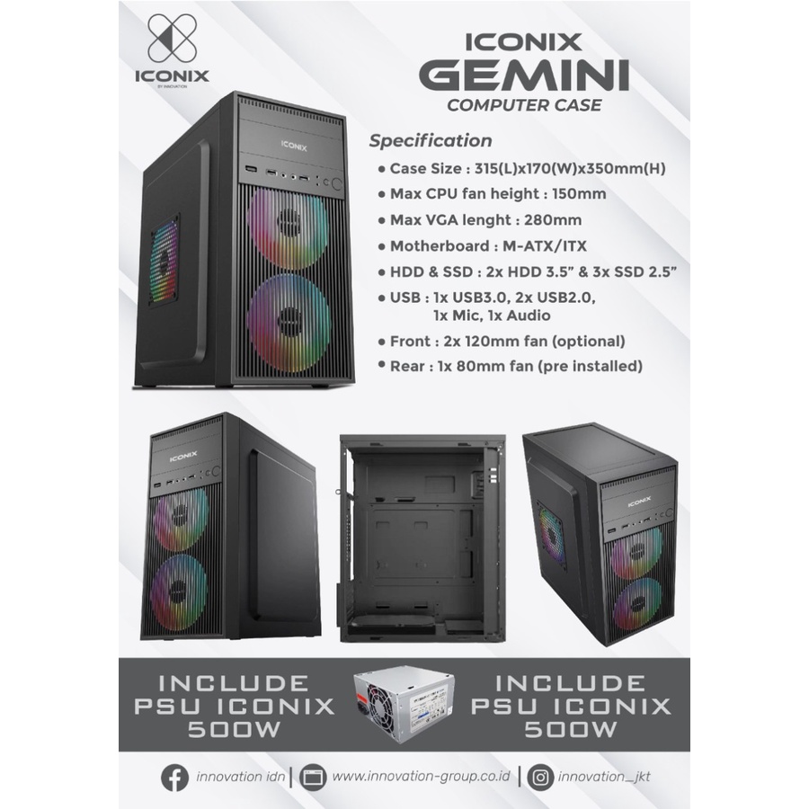 CASING ICONIX GEMINI + PSU 500 W + FAN BELAKANG