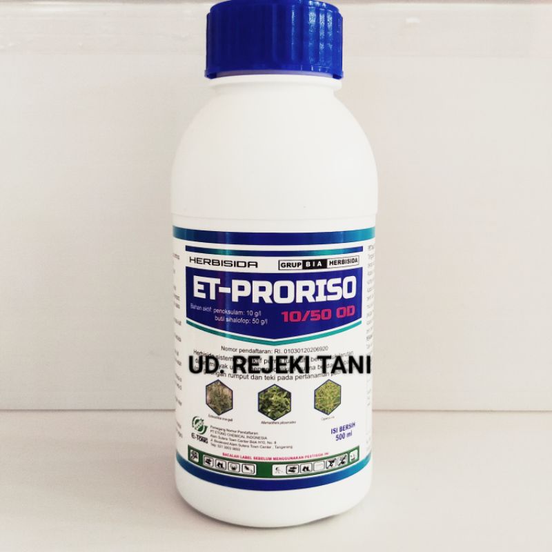 Herbisida ET-PRORISO 10/50 OD isi 500 ml Pembasmi gulma rumput jawan, dengkulan, dan tuton.