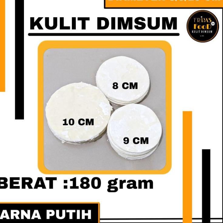 

Realpct Kulit Dimsum Warna Putih Diameter 8 - 10 cm berat 180 gram (TERMURAH!!)