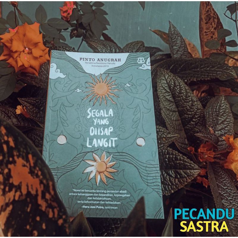 Novel Sejarah Minang Segala yang Diisap Langit-Pinto Anugrah