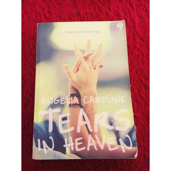 [Koleksi Pribadi] SALE PRELOVED NOVEL, Tears in heaven, Angelia caroline, Buku Bekas, Buku Lama, Buk