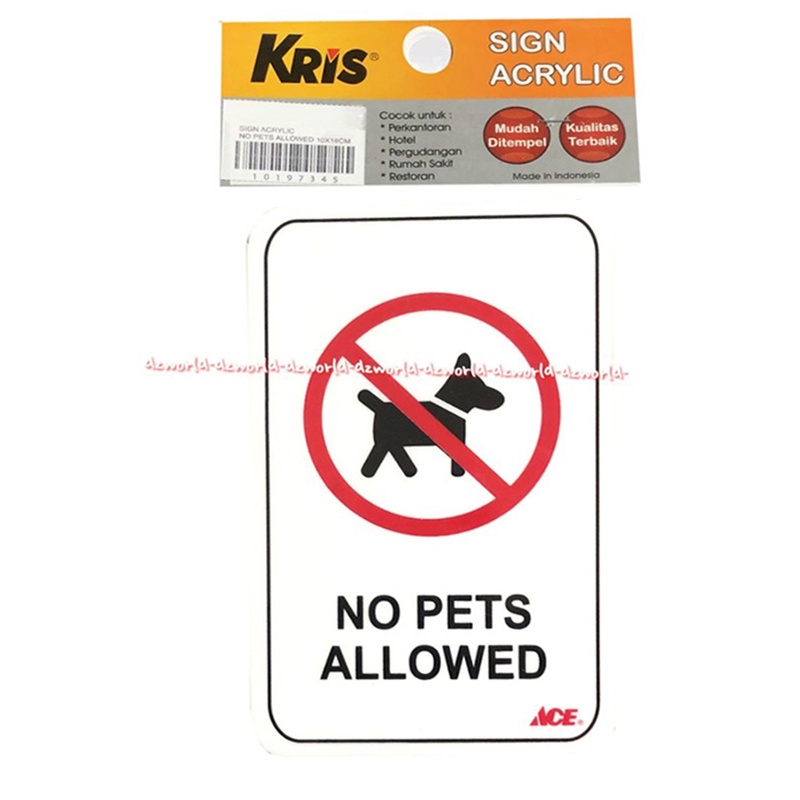 Kris Sign Acrylic Stiker Tanda No Pets Allowed Sticker Tanda Hewan Peliharaan Dilarang Masuk Akrelik Putih Tebal No Pet Nopets Anti Air