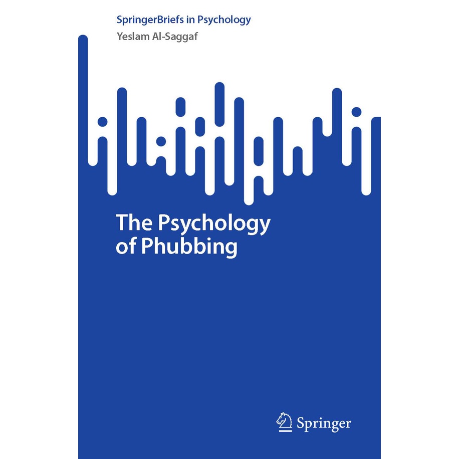 Buku The Psychology of Phubbing by Yeslam Al-Saggaf