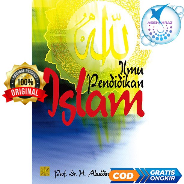Ilmu Pendidikan Islam - Prof. DR. H. Abuddin Nata #P