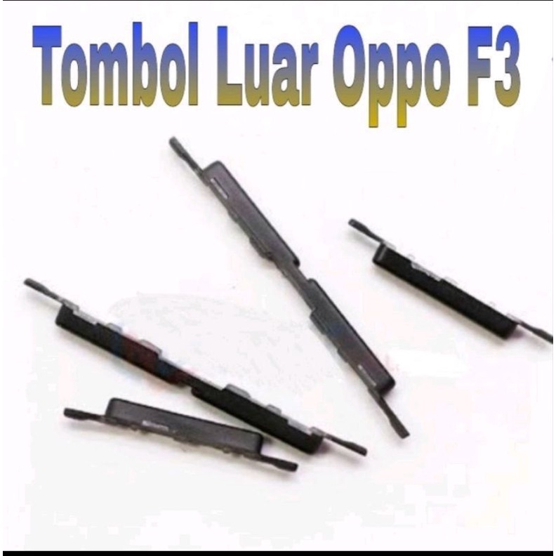 TOMBOL LUAR OPPO F3 CPH1609 SET ON OF VOLUME 1 SET