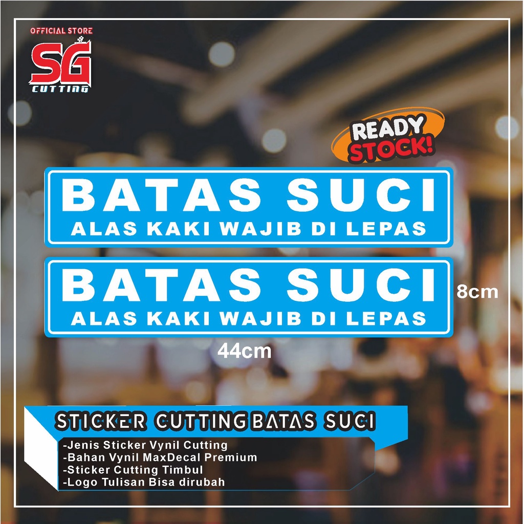 STIKER - BATAS SUCI UNTUK MASJID - MUSHOLA MURAH DAPAT 2