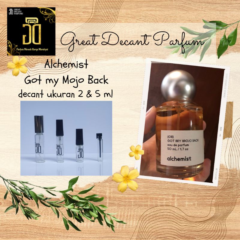 Alchemist Fragrance Got My Mojo Back Parfum Decant