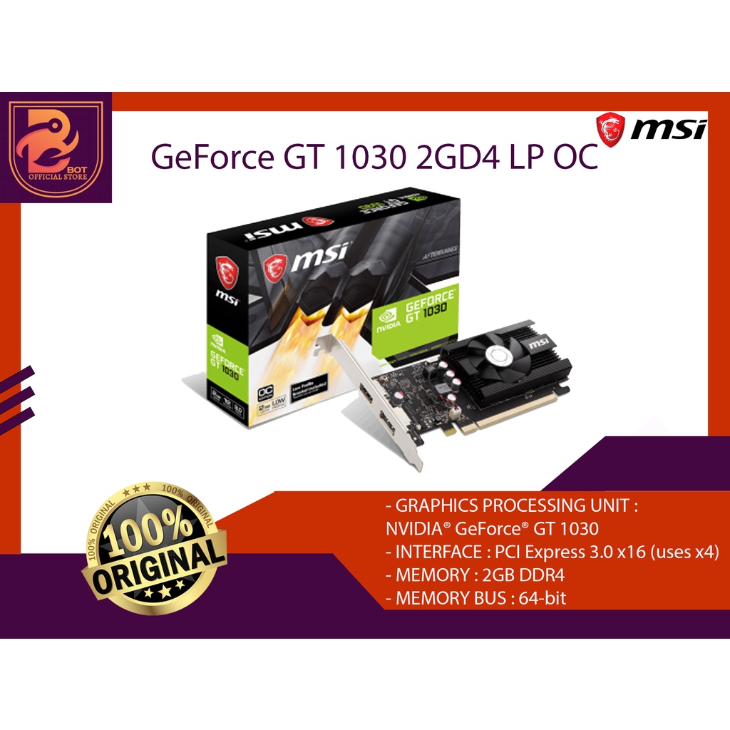 VGA CARD MSI GT 1030 2GD4 LP OC / VGA MSI