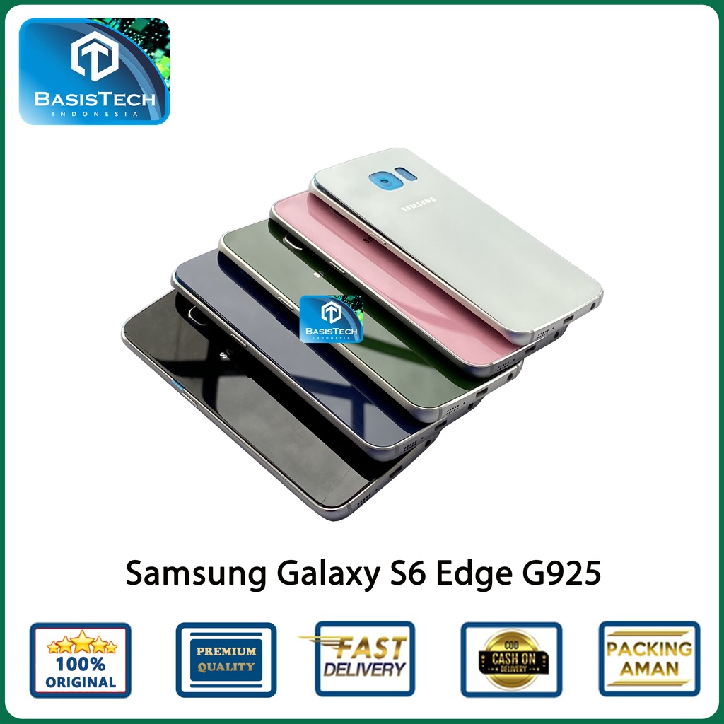 HOUSING CASING SAMSUNG S6 EDGE G925 - BASISTECH ORIGINAL QUALITY
