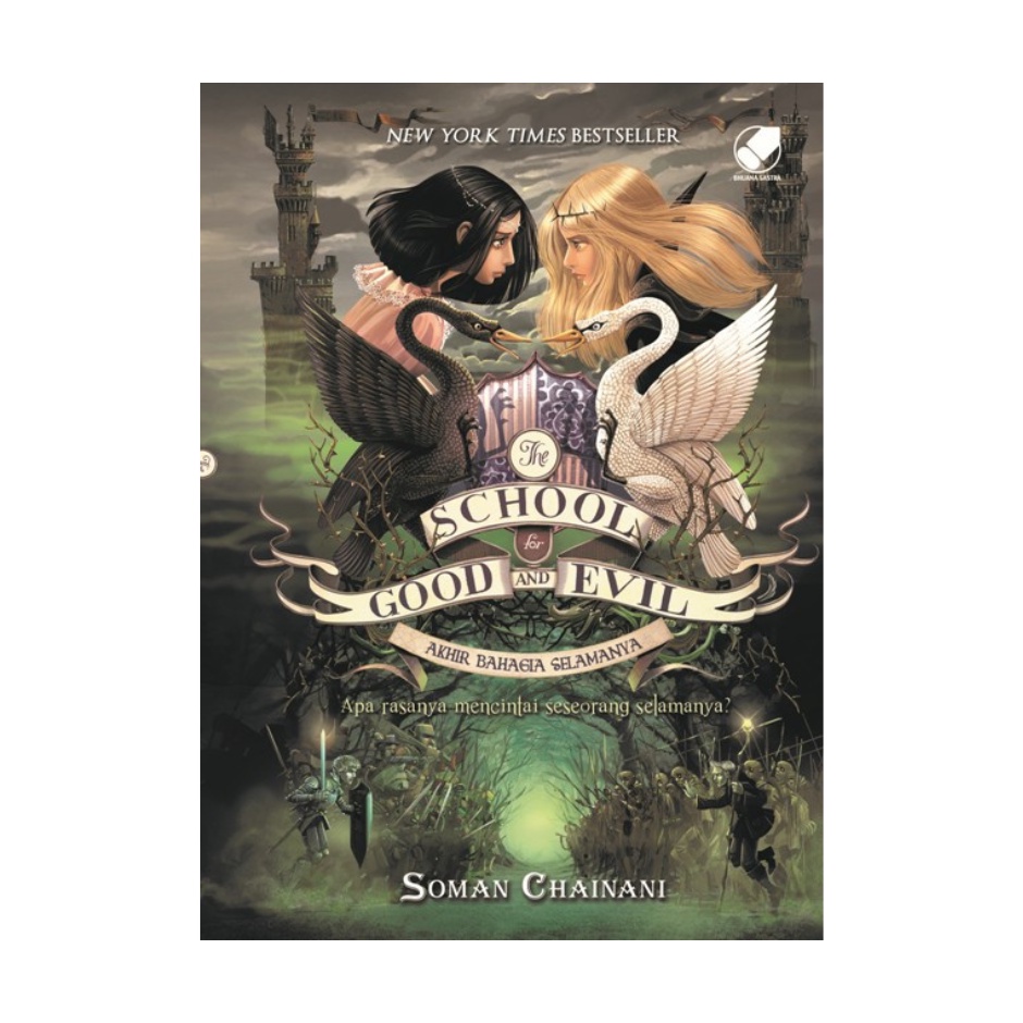 Gramedia Yogya - The School for Good and Evil 3 : Akhir Bahagia Selamanya