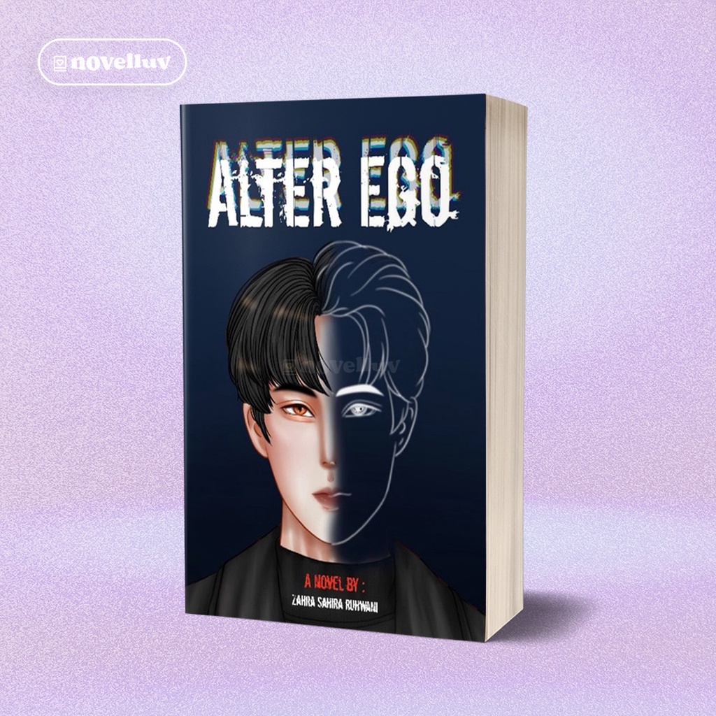 Novel Alter Ego by Zahra Sahira - Novel Romansa AU Alternate Universe